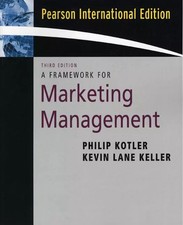 Framework for Marketing Management: International Edition, Philip T. Kotler et K