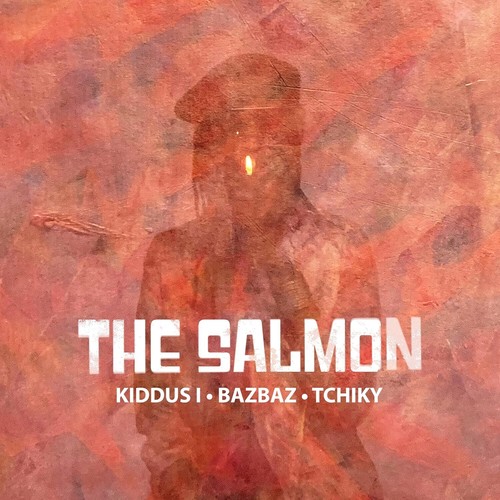 Kiddus bazbaz tchiky the - kiddus,