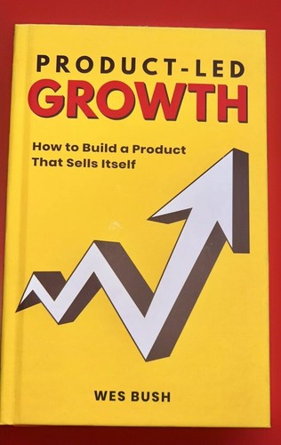 Product led growth - how, to