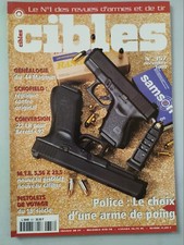 CIBLES n°357 du 12/1999; Police; Le choix d'une arme de poing/ Schofield répliqu