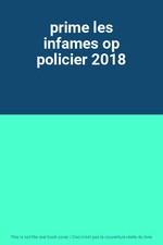 prime les infames op policier