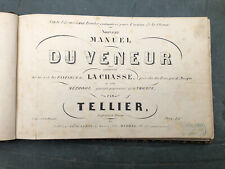 Nouveau manuel du veneur par Tellier (Heugel et cie éditeurs) 