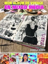 Mon album de voyage en mixed media | Les Editions de Saxe