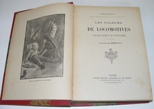 ANCIEN LIVRE LES VOLEURS DE LOCOMOTIVES FERNAND HUE ILLUSTRATIONS G.ROUX /B2948 