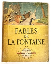 FABLES DE LA FONTAINE ILLUSTRÉES PAR BENJAMIN RABIER - TALLANDIER - 1941