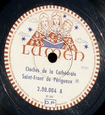 25 cm 78 trs RPM Cloches de Saint-Front de Périgueux Lumen 290 004 EX