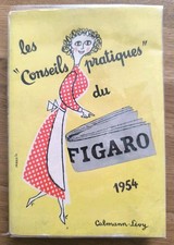 Livre Ancien Les Conseils Pratiques Du Figaro 1954