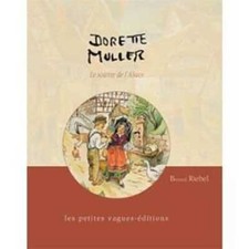 Dorette Muller, le Sourire de l'Alsace - Artiste peintre