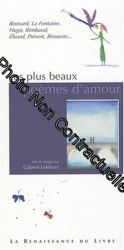 Les plus beaux poèmes - , d'amour