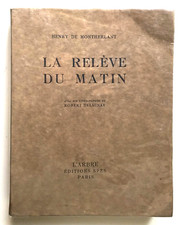 MONTHERLANT H. de. La relève du matin. 10 lithos Robert DELAUNAY. Tiré à 525 ex.