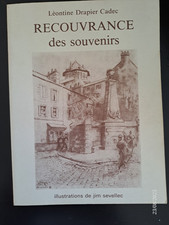 Recouvrance des souvenirs - Léontine Drapier Cadec Dessins Jim Sevellec