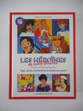 livre Héroines de notre enfance cat's eyes candy she-ra jem cobra mask goldorak
