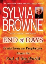 FAST SHIP Sylvia Browne End Of Days - Predictions and Prophecies PAPERBACK NEW