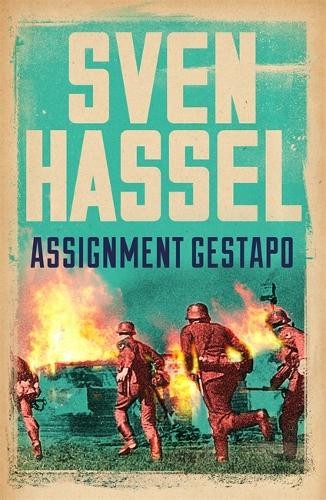 Sven hassel assignment - sven, gestapo