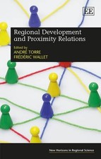 André Torre Regional Development and Proximity Relations (Relié)