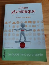 L’index glycémique : le guide minceur et santé