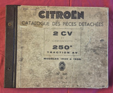 CITROEN  2 cv et camionnette 250 kg / catalogue des pièces détachées 1949 a 1955