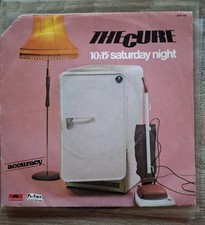 THE CURE - 10:15 SATURDAY NIGHT  45t / 7"-  VINYLE, ORIGINAL 