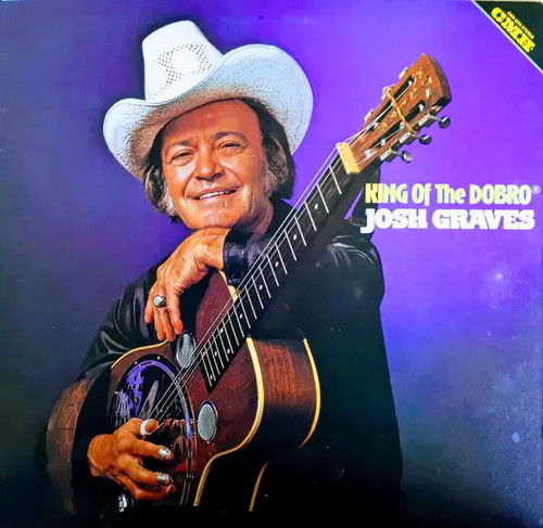 Josh graves king the dobro - of,