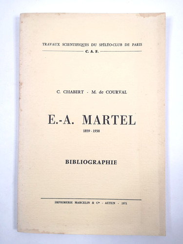 Spéléologie a martel - spÉlÉologie, e.-a-