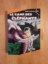 Le camp des éléphants - Frédéric Lepage - Guanaco
