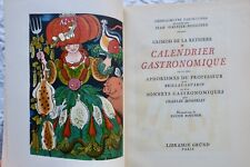 GALTIER-BOISSIERE trompette de la Bérésina, petit vieux, calendrier gastronomiq-