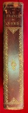 Géographie pittoresque et monumentale de la France T. 1 La France du Nord