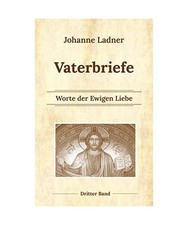 Vaterbriefe Bd. 3: Worte der