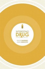 Interesting Drug by Shaun