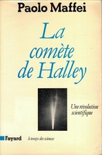 MAFFEI Paolo - LA COMETE DE HALLEY - UNE REVOLUTION SCIENTIFIQUE - 1985