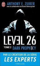 Level 26, Tome 2 : Dark prophecy de Zuiker, Anthony... | Livre | état acceptable