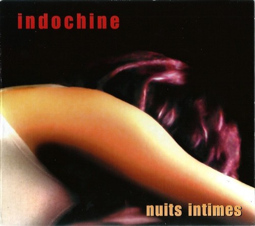 Indochine nuits intimes - indochine, 1cd