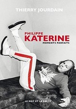 Philippe Katerine : Moments