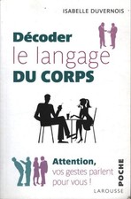 Décoder le langage du corps - Isabelle Berman - V2235835