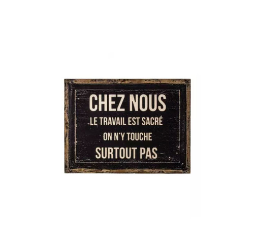 Panneau bois humour - , travail