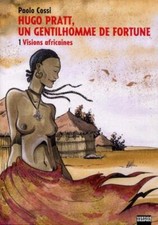 BD HUGO PRATT, UN GENTILHOMME