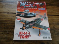 MAGAZINE WING MASTERS N°61 AVION MAQUETTE F7F TIGERCAT KI-61-I SPAD XIII C1 AVIA