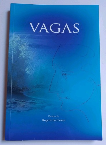 Vagas poemas rogério do - vagas., de