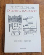 L'Encyclopédie Diderot & D'Alembert  Chasse  Pêches Bibliothèque de l'Image 2001