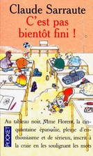 C'est pas bientôt fini !, C