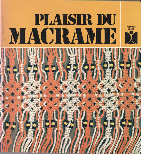 Plaisir macramé michel - plaisir,