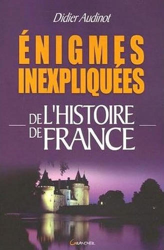 Enigmes inexpliquées - , de