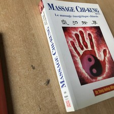 Livre Massage Chi-kung (Qigong) Le massage énergétique chinois - Jwing-Ming Yang