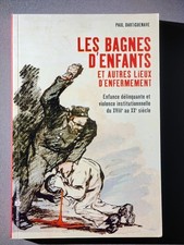 Les Bagnes D'Enfants Et Autres