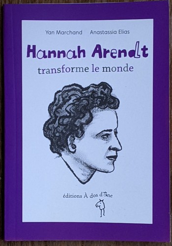 Hannah arendt transforme le - hannah, arendt,