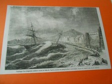Gravure 1862 - Naufrage d'un brigantin Suédois contre le Môle de Naples