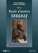 Mali parole d'ancêtre songhay - Coulibaly - V2152862