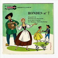 RONDES N°7 45T PROMENONS-NOUS DANS LES BOIS -... ROUTE LOUVIERS - PERGOLA 250005