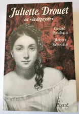 JULIETTE DROUET OU " LA