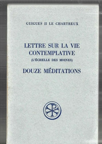 Sources chretiennes guigues - chretiennes-guigues, ii